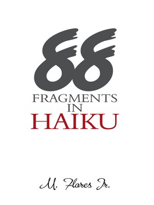 cover image of 88 Fragments in Haiku